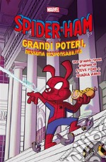 Spider-Ham - Grandi poteri, nessuna responsabilità. E-book. Formato EPUB