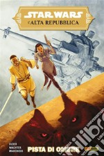 Star Wars: L&apos;Alta Repubblica - Pista di ombre. E-book. Formato EPUB ebook