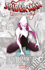 Spider-Man: Spider-Verse - Spider-Gwen. E-book. Formato EPUB ebook