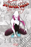 Spider-Man: Spider-Verse - Spider-Gwen. E-book. Formato EPUB ebook