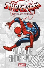 Spider-Man: Spider-Verse - Amazing Spider-Man. E-book. Formato EPUB ebook