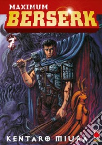 Maximum Berserk 7. E-book. Formato EPUB ebook di Kentaro Miura