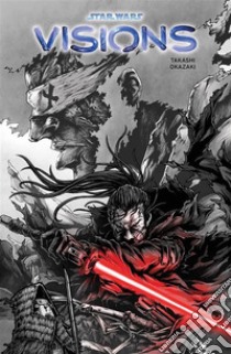 Star Wars: Visions. E-book. Formato EPUB ebook di Takeshi Okazaki