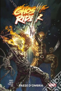 Ghost Rider (2022) 2Paese d’ombra. E-book. Formato EPUB ebook di Cory Smith