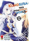 Konosuba: This Wonderful World! 12. E-book. Formato EPUB ebook