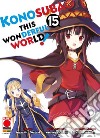 Konosuba: This Wonderful World! 15. E-book. Formato EPUB ebook