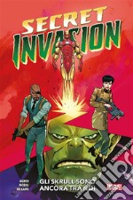 Secret Invasion - Gli Skrull sono ancora tra noi. E-book. Formato EPUB ebook