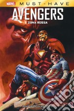 Marvel Must-Have: Avengers - Zona rossa. E-book. Formato EPUB ebook