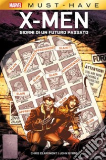 Marvel Must-Have: X-Men - Giorni di un futuro passato. E-book. Formato EPUB ebook di Chris Claremont