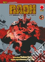 Ken la Leggenda: Raoh - Il Conquistatore del Cielo 5 (di 5). E-book. Formato EPUB ebook