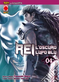 Ken la Leggenda: Rei - L’oscuro Lupo Blu 4 (di 6). E-book. Formato EPUB ebook di Buronson