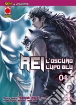 Ken la Leggenda: Rei - L’oscuro Lupo Blu 4 (di 6). E-book. Formato EPUB ebook