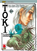 Ken la Leggenda: Toki - Il Santo d&apos;Argento 2 (di 6). E-book. Formato EPUB ebook