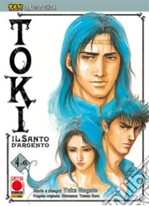 Ken la Leggenda: Toki - Il Santo d'Argento 4 (di 6). E-book. Formato EPUB ebook di Buronson