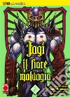 Ken la Leggenda: Jagi - Il fiore malvagio 2 (di 2). E-book. Formato EPUB ebook