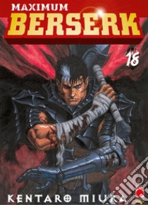 Maximum Berserk 18. E-book. Formato EPUB ebook di Kentaro Miura