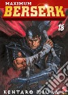 Maximum Berserk 18. E-book. Formato EPUB ebook