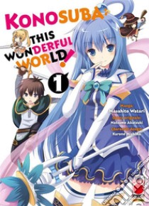 Konosuba: This Wonderful World! 1. E-book. Formato EPUB ebook di Masahito Watari