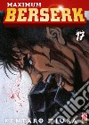 Maximum Berserk 17. E-book. Formato EPUB ebook di Kentaro Miura