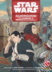 Star Wars: Guardiani dei Whill - Il manga. E-book. Formato EPUB ebook di Jon Tsuei