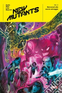 New Mutants (2019) 2Benvenuti alla caccia selvaggia. E-book. Formato EPUB ebook di Rod Reis