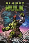 Planet Hulk - Distruttore di mondi. E-book. Formato EPUB ebook di Greg Pak