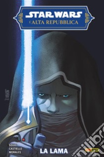 Star Wars: L'Alta Repubblica - La Lama. E-book. Formato EPUB ebook di Charles Soule