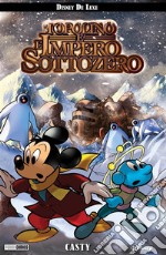 Topolino e l&apos;Impero Sottozero. E-book. Formato EPUB ebook