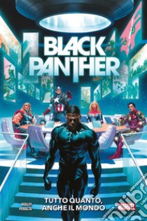 Black Panther (2022) 3Tutto quanto, anche il mondo. E-book. Formato EPUB ebook di John Ridley