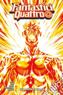 Fantastici Quattro (2018) 9Fiamma eterna. E-book. Formato EPUB ebook di Dan Slott