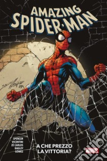 Amazing Spider-Man (2018) 16A che prezzo la vittoria?. E-book. Formato EPUB ebook di Nick Spencer