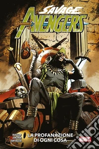 Savage Avengers (2019) 5La profanazione di ogni cosa. E-book. Formato EPUB ebook