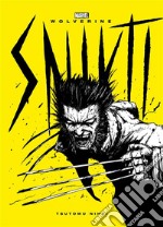 Wolverine: SNIKT!. E-book. Formato EPUB