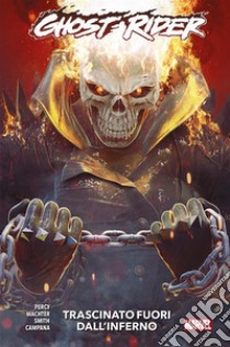 Ghost Rider (2022) 3Trascinato fuori dall’inferno. E-book. Formato EPUB ebook di Cory Smith