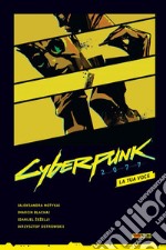 Cyberpunk 2077: La tua voce. E-book. Formato EPUB ebook