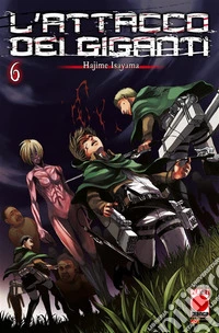 L'Attacco dei Giganti 6. E-book. Formato EPUB ebook