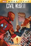 Marvel Must-Have: Civil War II. E-book. Formato EPUB ebook di Brian Michael Bendis