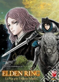 Elden Ring: La Via per l'Albero Madre (capitolo 40)Per prima cosa, battaglia feroce. Poi, battaglia feroce (Parte 1+2). E-book. Formato EPUB ebook