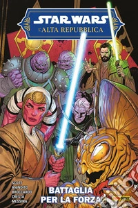 Star Wars: L'Alta Repubblica (2022) 2Battaglia per la Forza. E-book. Formato EPUB ebook