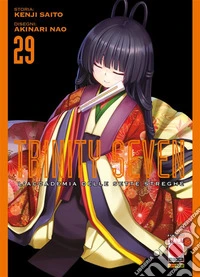 Trinity Seven – L'Accademia delle Sette Streghe 29. E-book. Formato EPUB ebook