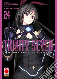 Trinity Seven – L'Accademia delle Sette Streghe 24. E-book. Formato EPUB ebook
