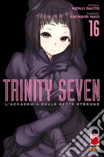 Trinity Seven – L&apos;Accademia delle Sette Streghe 16. E-book. Formato EPUB ebook