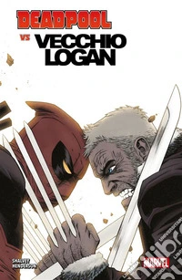 Deadpool vs Vecchio Logan. E-book. Formato EPUB ebook