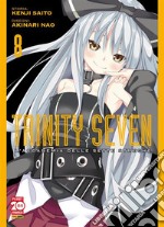 Trinity Seven – L&apos;Accademia delle Sette Streghe 8. E-book. Formato EPUB ebook