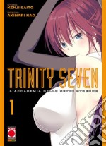 Trinity Seven – L&apos;Accademia delle Sette Streghe 1. E-book. Formato EPUB ebook