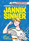 Il manuale illustrato del tennis di Jannik Sinner. E-book. Formato EPUB ebook