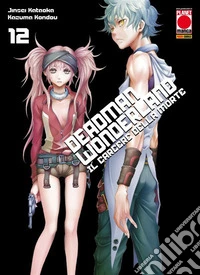 Deadman Wonderland - Il carcere della morte 12. E-book. Formato EPUB ebook