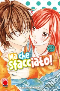 Ma che sfacciato! 22. E-book. Formato EPUB ebook