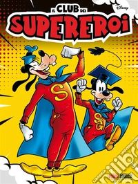 Il club dei supereroi 5. E-book. Formato EPUB ebook