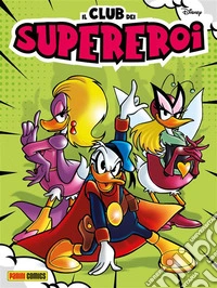 Il club dei supereroi 6. E-book. Formato EPUB ebook